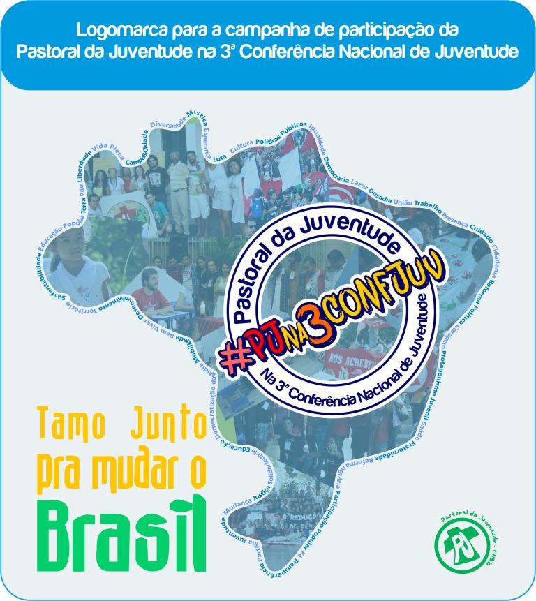  PJ LANÇA LOGOMARCA DE PARTICIPAÇÃO NA  3ª CONFERÊNCIA NACIONAL DE JUVENTUDE