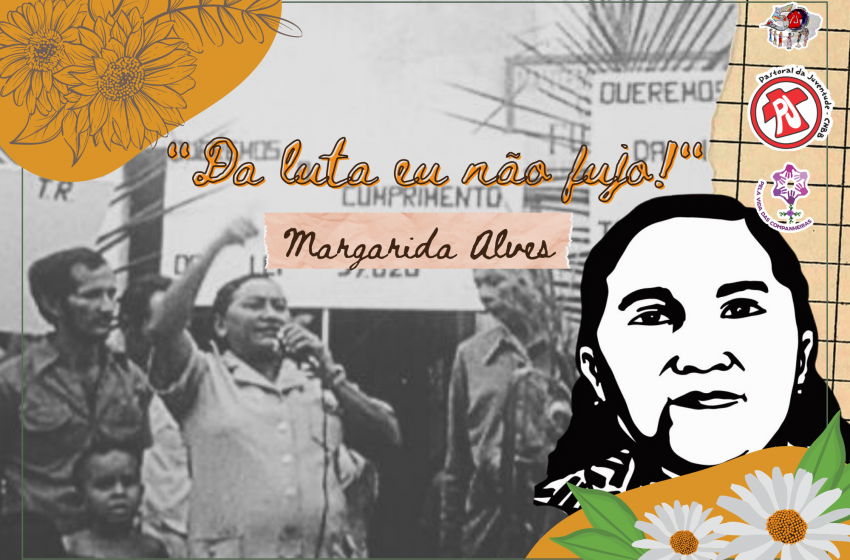 Na memória de Margarida Alves, celebramos o dia de luta contra a violência no campo