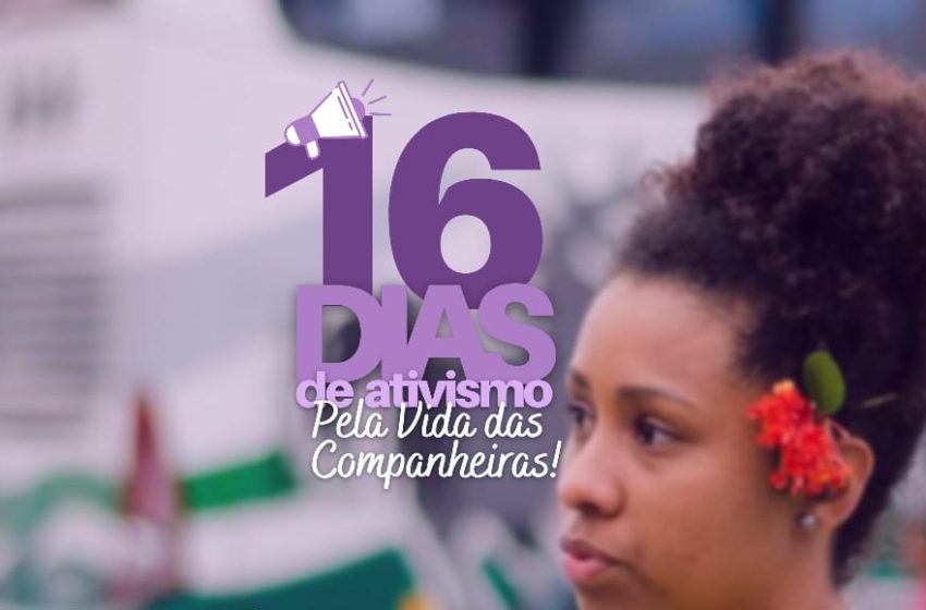 #16DiasDeAtivismo | Violência contra a mulher, como identificar?
